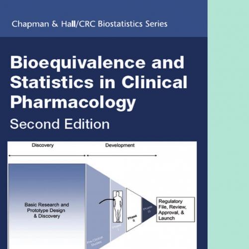 Bioequivalence and Statistics in Clinical Pharmacology, Second 2nd Edition - Scott Patterson & ...