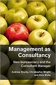 (PDF)Management as Consultancy Neo-bureaucracy and the Consultant Manager