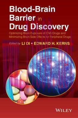[AME]Blood-Brain Barrier in Drug Discovery: Optimizing Brain Exposure of CNS Drugs and Minimizi...