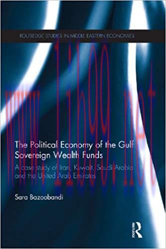 (PDF)Political Economy of the Gulf Sovereign Wealth Funds: A Case Study of Iran, Kuwait, Saudi ...