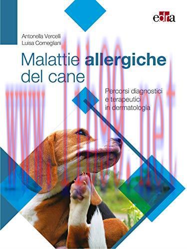 [AME]Malattie allergiche del cane. Percorsi diagnostici e terapeutici in dermatologia (EPUB3 + ...