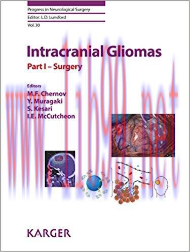 [AME]Intracranial Gliomas Part I &ndash; Surgery (Progress in Neurological Surgery, Vol. 30) 1st Edit...