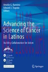 [PDF]Advancing the Science of Cancer in Latinos: Building Collaboration for Action