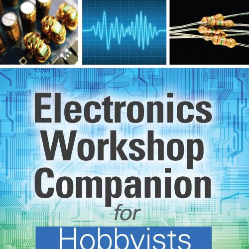 Electronics Workshop Companion for Hobbyists