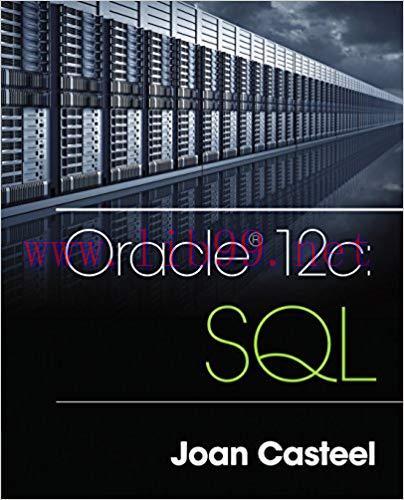 Test Bank for Oracle 12c: SQL 3rd Edition