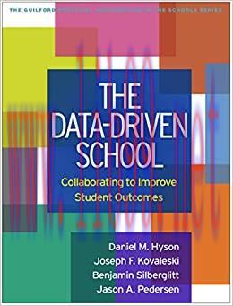 (PDF)The Data-Driven School: Collaborating to Improve Student Outcomes (The Guilford Practical ...