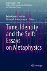 [PDF]Time, Identity and the Self: Essays on Metaphysics