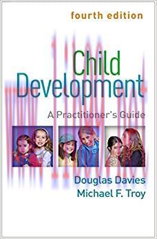 (PDF)Child Development, Fourth Edition: A Practitioner&rsquo;s Guide (Clinical Practice with Children...