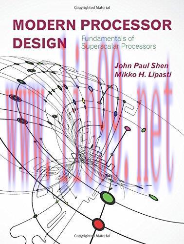 [FOX-Ebook]Modern Processor Design: Fundamentals of Superscalar Processors