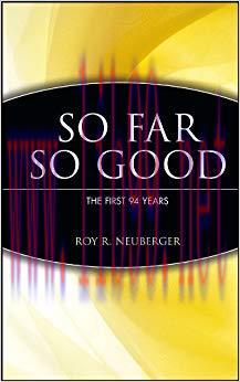 (PDF)So Far, So Good: The First 94 Years 1st Edition