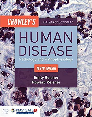 Crowley&rsquo;s An Introduction To Human Disease, 10th Edition