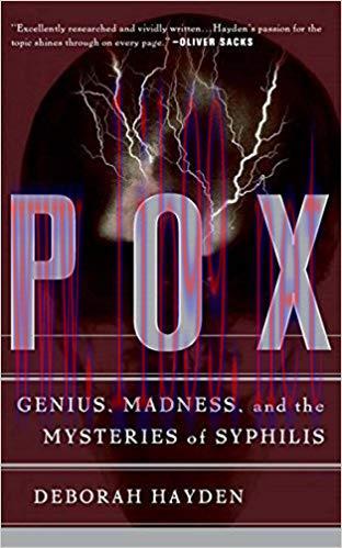 (PDF)Pox: Genius, Madness, And The Mysteries Of Syphilis Export Ed Edition