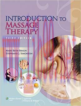 (PDF)Introduction to Massage Therapy (LWW Massage Therapy and Bodywork Educational Series) Thir...