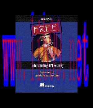 [IT-Ebook]Understanding API Security