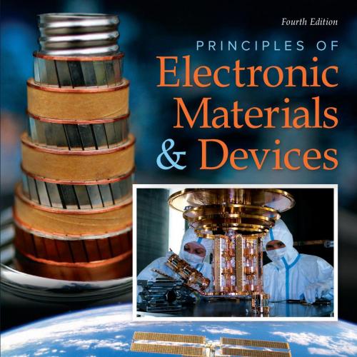 Principles of Electronic Materials and Devices 4th Edition by Safa Kasap