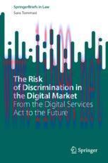 [PDF]The Risk of Discrimination in the Digital Market: From_ the Digital Services Act to the Fu...