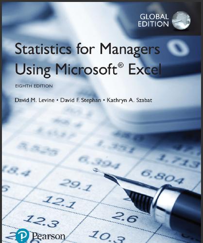 (Solution Manual)Statistics for Managers Using Microsoft Excel,8th Global Edition.zip