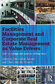(PDF)Facilities Management and Corporate Real Estate Management as Value Drivers: How to Manage...