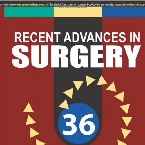 Recent Advances in Surgery 36