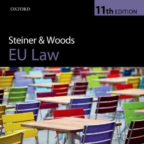 Steiner & Woods EU Law 11th Edition by Lorna Woods