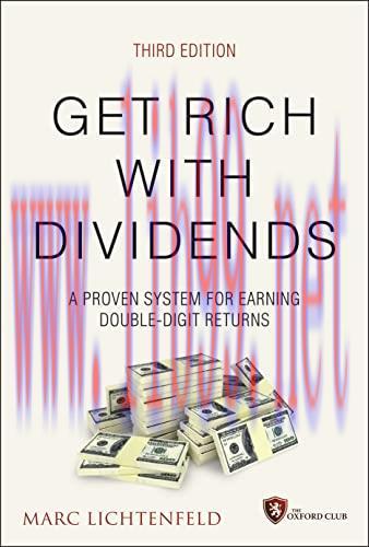 [FOX-Ebook]Get Rich with Dividends: A Proven System for Earning Double-Digit Returns