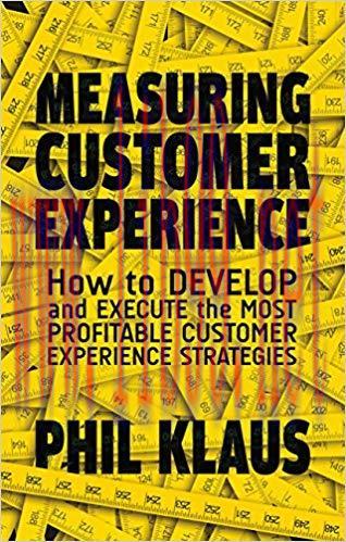 (PDF)Measuring Customer Experience: How to Develop and Execute the Most Profitable Customer Exp...
