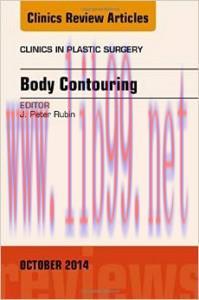 [AME]Body Contouring, An Issue of Clinics in Plastic Surgery (Original PDF)