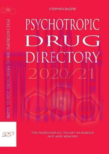 [AME]Psychotropic Drug Directory 2020/21: The professionals' pocket handbook and aide memoire (...
