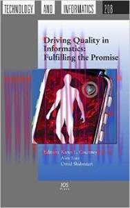 [AME]Driving Quality in Informatics: Fulfilling the Promise
