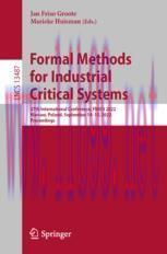 [PDF]Formal Methods for Industrial Critical Systems: 27th International Conference, FMICS 2022,...