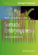 [PDF]Somatic Embryogenesis: Methods and Protocols