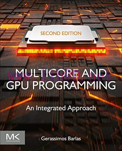[FOX-Ebook]Multicore and GPU Programming: An Integrated Approach, 2nd Edition