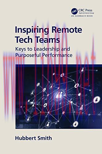 [FOX-Ebook]Inspiring Remote Tech Teams: Keys to Leadership and Purposeful Performance