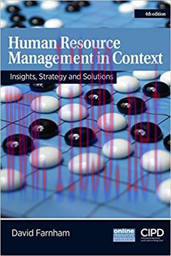 Human Resource Management in Context: Insights, Strategy and Solutions (UK Higher Education Bus...
