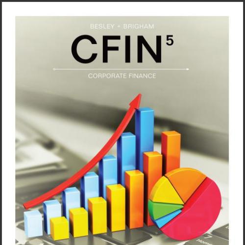 (Test Bank)CFIN, 5th Edition by Scott Besley; Eugene Brigham.zip