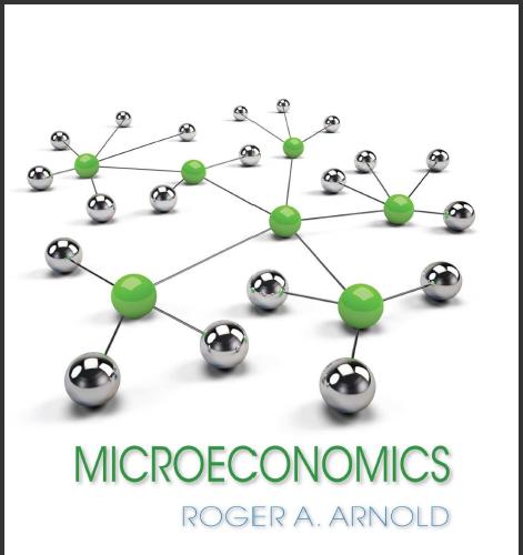 (IM)Microeconomics 13th Edition by Roger A. Arnold .zip