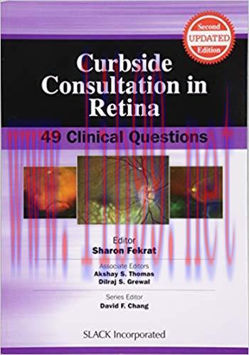 [PDF]Curbside Consultation in Retina 49 Clinical Questions, Second Edition