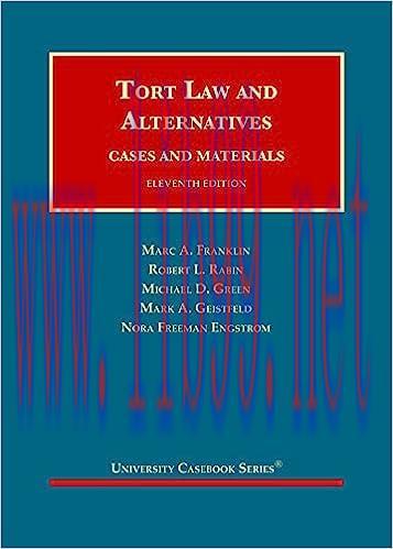 [PDF]Tort Law and Alternatives Cases and Materials 11th Edition