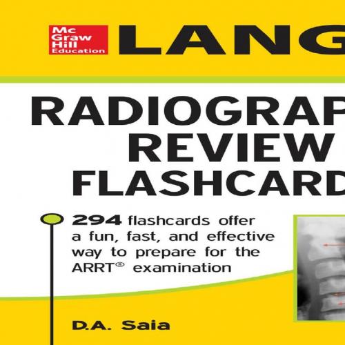 LANGE Radiography Review Flashcards-Saia, D.A_