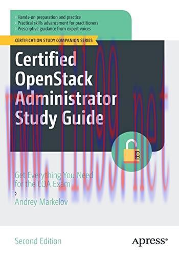 [FOX-Ebook]Certified OpenStack Administrator Study Guide: Get Everything You Need for the COA E...