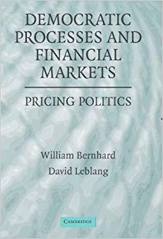 (PDF)Democratic Processes and Financial Markets Pricing Politics 1st Edition
