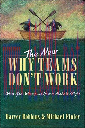 (PDF)The New Why Teams Don&rsquo;t Work: What Goes Wrong and How to Make It Right 2nd Edition