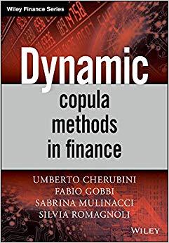 (PDF)Dynamic Copula Methods in Finance (The Wiley Finance Series Book 627) 1st Edition