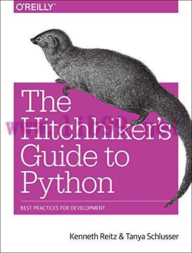 [FOX-Ebook]The Hitchhiker's Guide to Python: Best Practices for Development