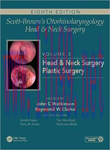 [PDF]Scott-Brown’s Otorhinolaryngology and Head and Neck Surgery, Volume 3