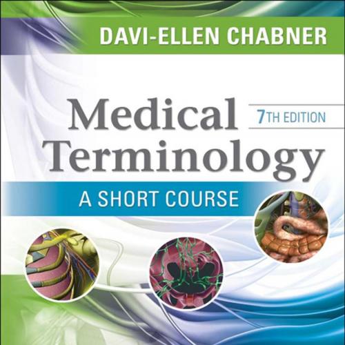 Medical Terminology A Short Course 7th Edition