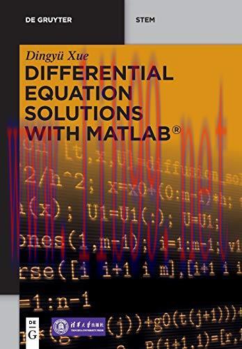 [FOX-Ebook]Differential Equation Solutions With MATLAB: Fundamentals and Numerical Implementati...