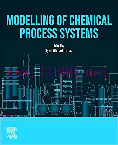 [FOX-Ebook]Modelling of Chemical Process Systems
