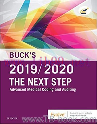 Buck’s The Next Step: Advanced Medical Coding and Auditing, 2019/2020 Edition 1st Edition by El...