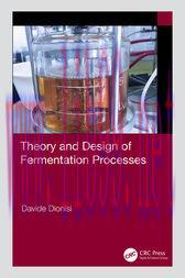 [AME]Theory and Design of Fermentation Processes (Original PDF)